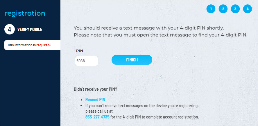 Enter the four-digit PIN received via text message to complete registration.